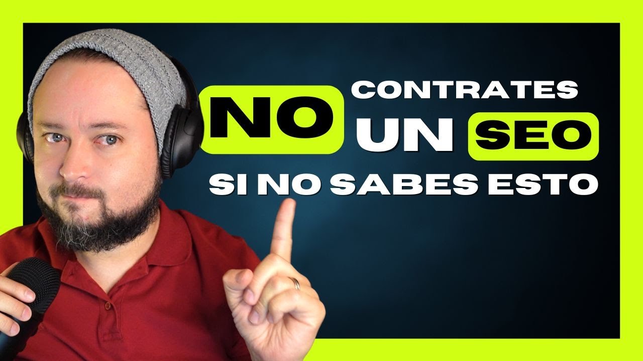 🚀¿Cómo Elegir al Mejor Consultor SEO para tu Marca? 10+1 Factores