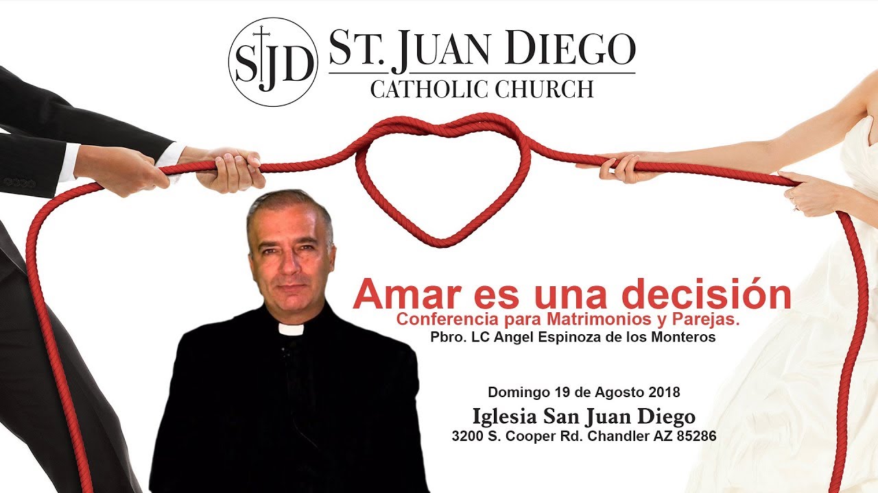 Padre Angel Espinoza de los Monteros - Chandler, AZ - Agosto 2018 - YouTube