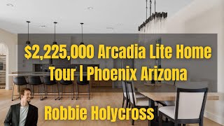 $2,225,000 Arcadia Lite Home Tour | Resort Pool | Phoenix Arizona 85018 $2,225,000 Arcadia Lite Home Tour | Resort Pool | Phoenix Arizona 85018