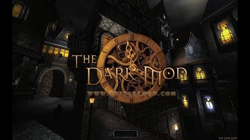 The Dark Mod [William Steele 1: In the North] [part 2 of 2]