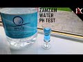 ZAMZAM Water PH Level Test  - The PH Scale on Zamzam Water