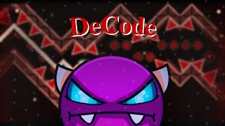 Day 4 - DeCode 100% | Geometry Dash 2.2