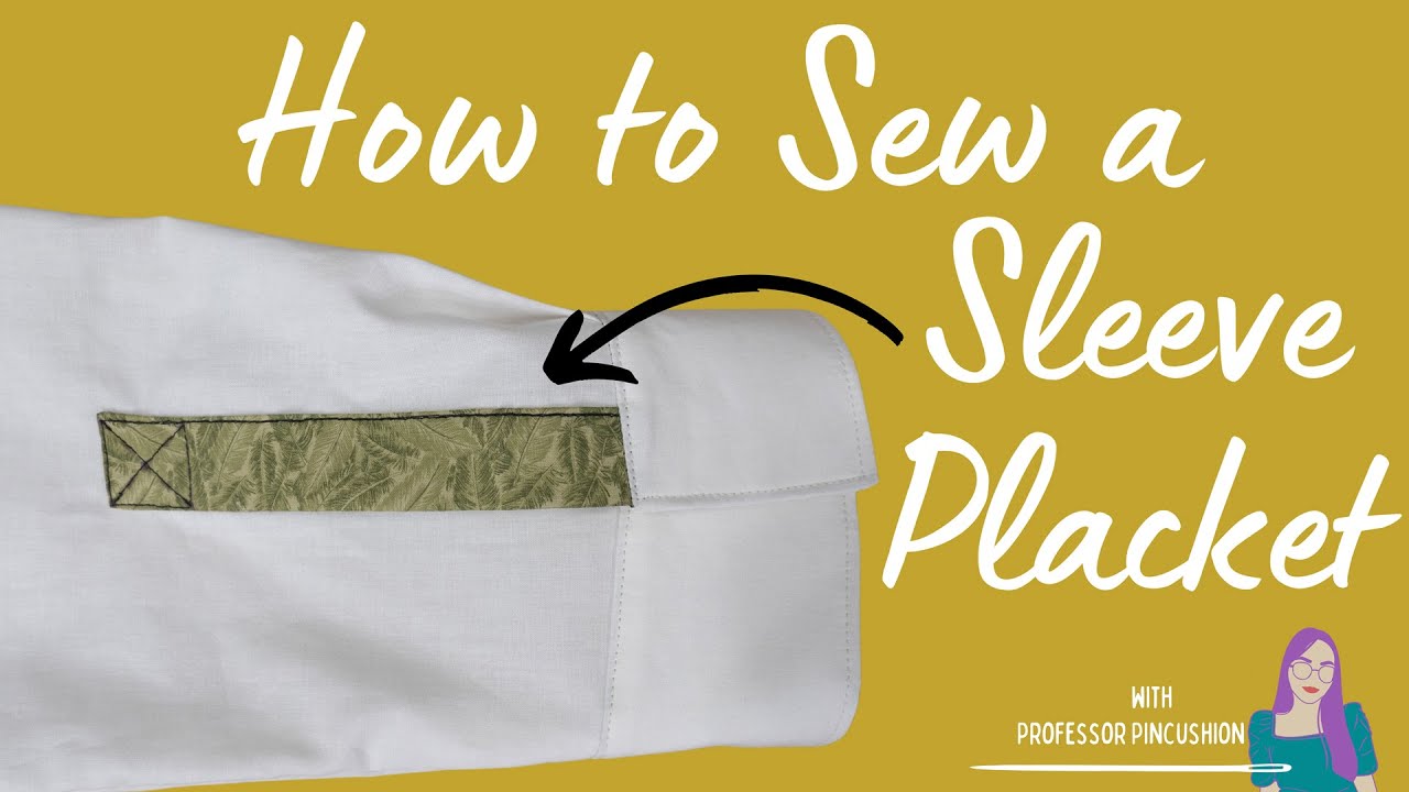 How to Sew a Sleeve Placket » Helen's Closet Patterns