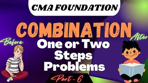 #83 || Combinations || One or Two Steps Problem(Objective Types) || CMA Foundation || Ravi Kumar