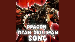 Dragon An Drillman Song