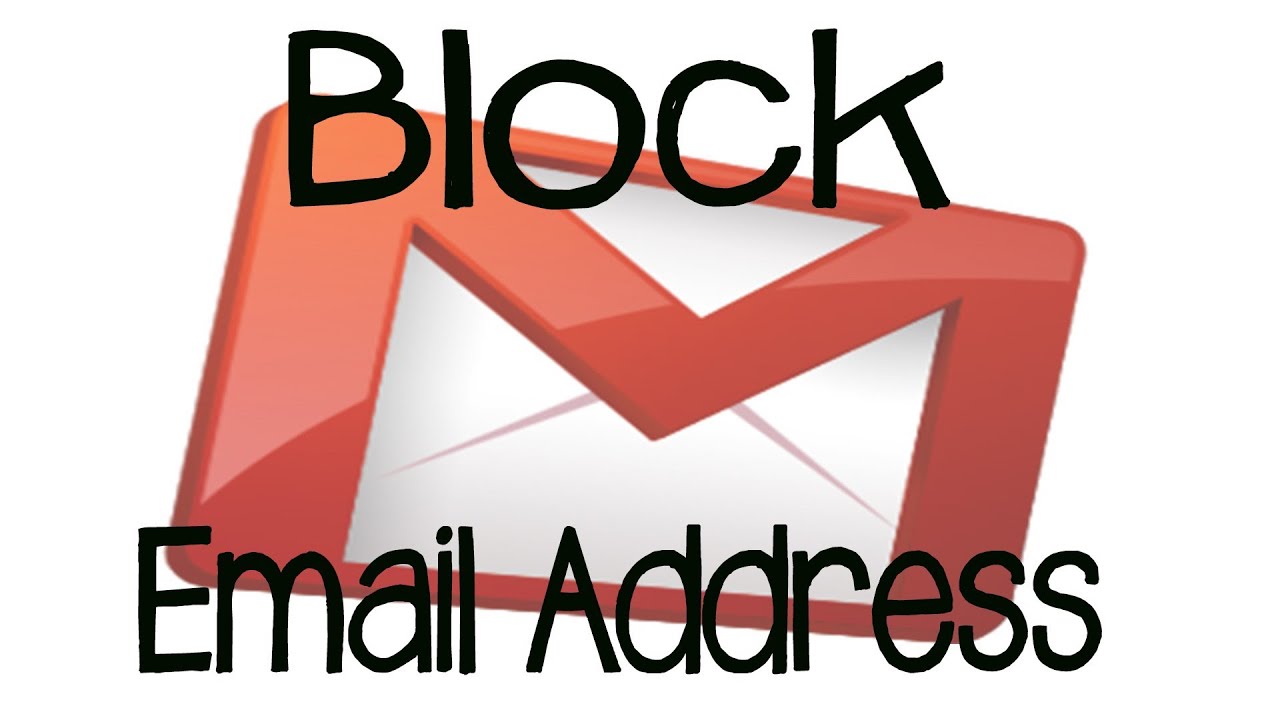 How To Block An Email Address In Gmail YouTube