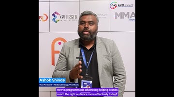 How Programmatic Advertising Drives Precision & Scale | Ashok Shinde, PivotRoots | Future Forward