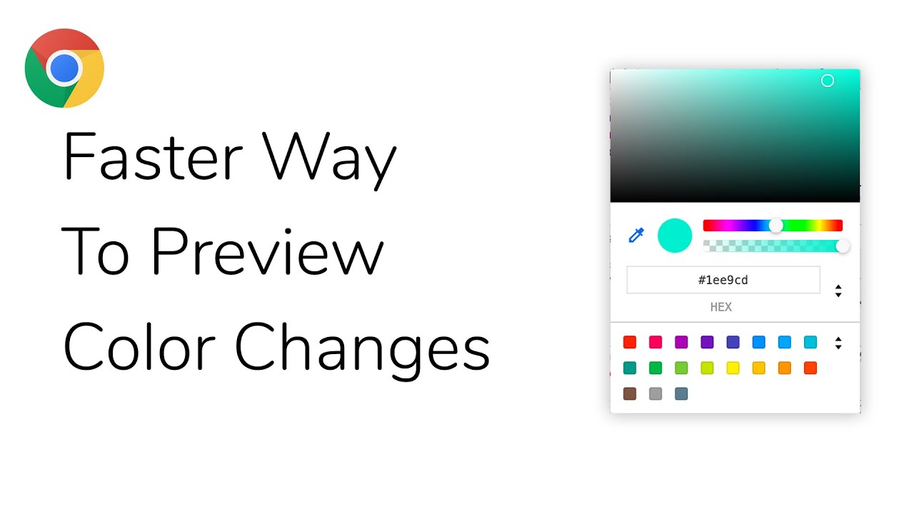Faster Way to Preview Color Changes Chrome - YouTube