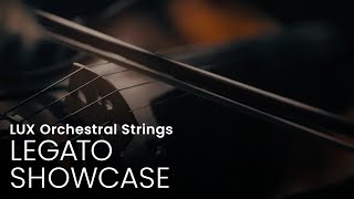 LUX ORCHESTRAL STRINGS | Legato Showcase