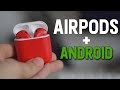 AirPods + Android ? Опыт использовния + Советы
