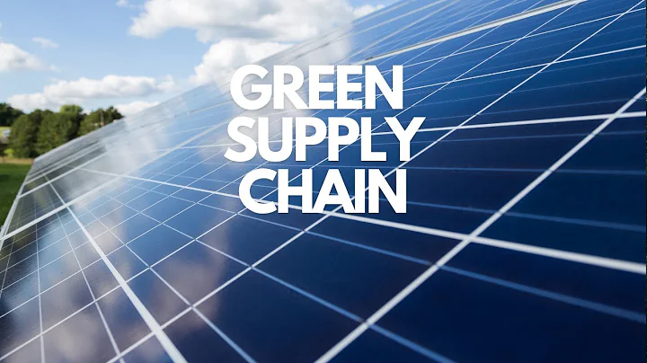 Green Supply Chain Management