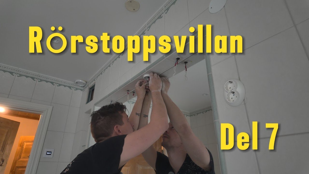 Del 7 av 7 - Rörstoppsvillan