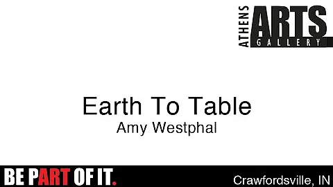 Earth to Table show - Amy Westphal