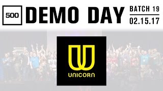 [500 STARTUPS DEMO DAY 2017] BATCH 19, Unicorn