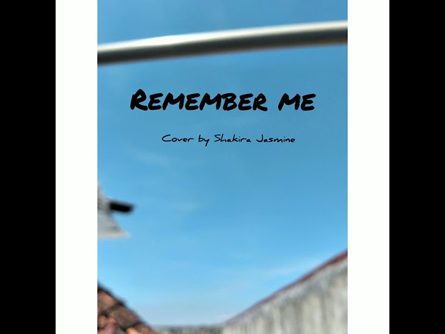 Download Remember Me From Coco Cover By Shakira Jasmine Mp3 Mp4 3gp Flv Download Lagu Mp3 Gratis Download Remember Me From Coco Cover By Shakira Jasmine Mp3 Mp4 3gp Flv Download Lagu Mp3 Gratis