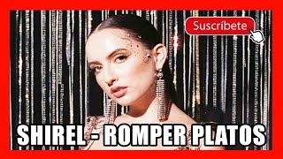 Shirel - Romper Platos (MILLER reacción) + como jugar con nuestros sentidos a través de la música