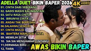 ADELLA VIRAL 2026 - CINTA DARI SEBERANG | GADIS MANIS KALIMANTAN