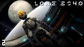 Lone Echo - Part 2 - Mr. Repair Hands!