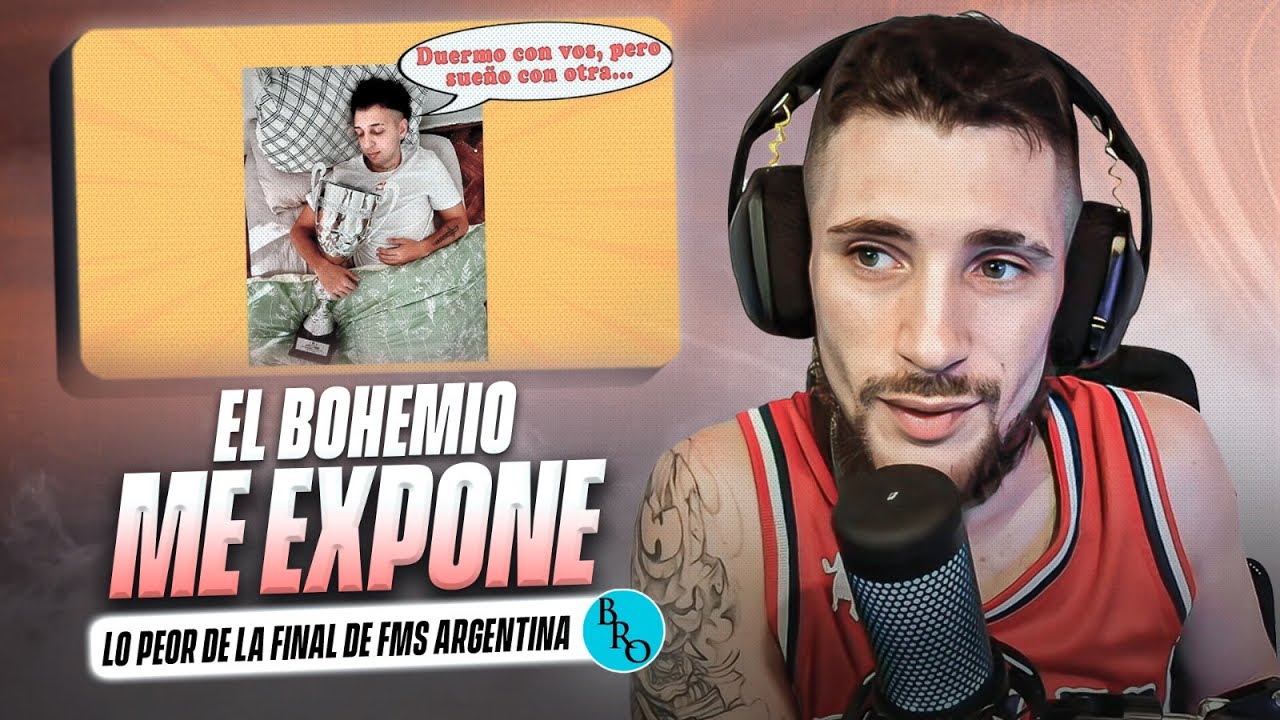 EL BOHEMIO ME EXPONE 😲 - Lo Peor de la Final de FMS Argentina