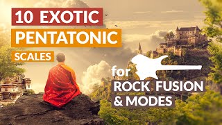 EXOTIC Pentatonic scales for ROCK, FUSION & MODES - Crystal Clear!