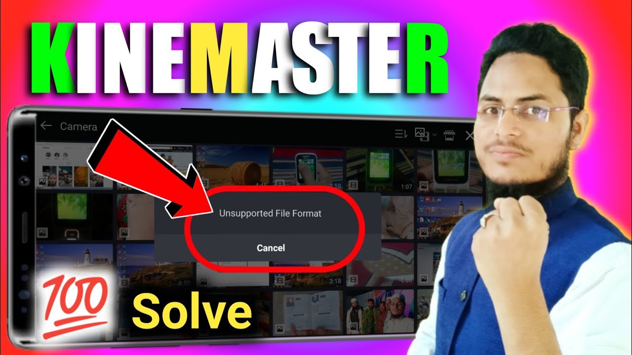 Kinemaster unsupported file format sulution | unsupported file in kinemaster