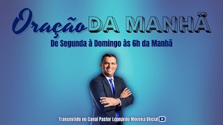 ORAÇÃO DA MANHÃ - 6º DIA - SÁBADO 14/08/2021 - CAMPANHA DE 7 DIAS (JOSUÉ 6.15)