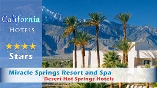 #miracle #springs resort and spa 4 stars desert hot springs,
#california within us travel directory one of our bestsellers in
springs! located off...