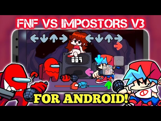 New vs impostor apk for Fnf Android port · Issue #519 · luckydog7