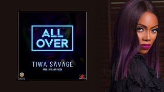 Tiwa Savage - All Over