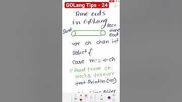 GOLang Tips - 24 Why it is important to set timeout in goroutine channels #golang