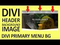 Add Divi Background Image to the Divi Header.
