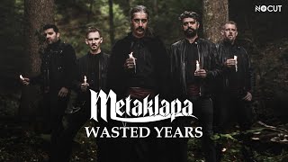 METAKLAPA - Wasted Years ( Session Video)