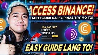 How to Access Binance Kahit Ban/Block sa Pilipinas!? | ACCESS BINANCE WITH THIS 2 BROWSERS!