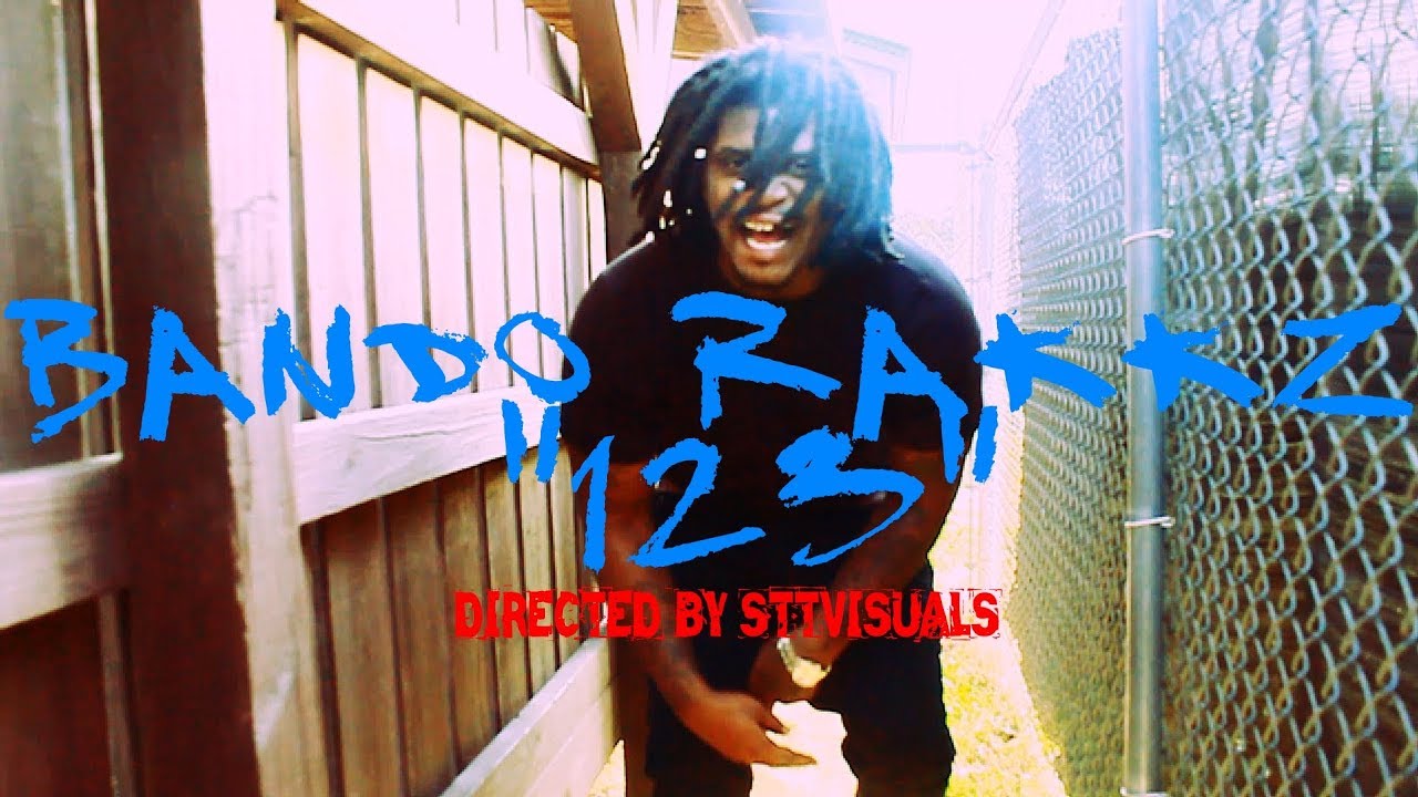 BANDO RAKKZ  "123" (OFFICIAL VIDEO) DIRECTED BY STTVISUALS