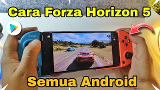 Cara Main Forza Horizon 5 Di Semua Android ! Gratis Terbaru 2023 screenshot 1