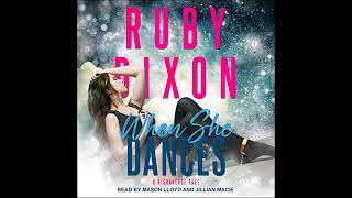 When She Dances by Ruby Dixon | Free Audiobook