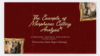 Mid-Semester Assignment of Morpho-Syntax - The Example of Morphemic Cutting Analysis