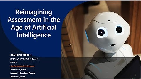 Re-imagining Assessment in the Age of Artificial Intelligence
