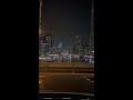 Night Dubai #shorts #travel