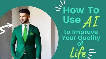 How to Use AI to Improve Your Quality of Life | Web Tech Mantra