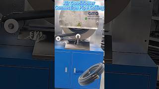 Air Conditioner Insulation Copper Tube Coiling Machine
