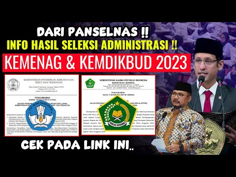 HASIL SELEKSI ADMINISTRASI PPPK DAN CPNS KEMENAG SERTA KEMDIKBUD 2023