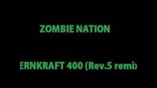Zombie Nation - Kernkraft 400 Breakbeat mix