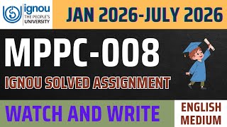 MMPC-008 SOLVED ASSIGNMENT IN ENGLISH JAN 2026 - JULY 2026 l MMPC008 Solved assignment IGNOU mba 