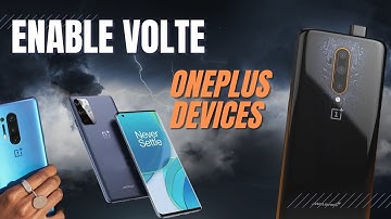 Enable VoLTE in any OnePlus Devices Running Oxygen OS 12 | [ROOT] | How to enable VoLTE in OnePlus |