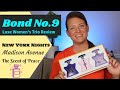 Bond No. 9 Luxe Women's Trio / New York Nights, Madison Avenue, The Scent of Peace Fragrance Review