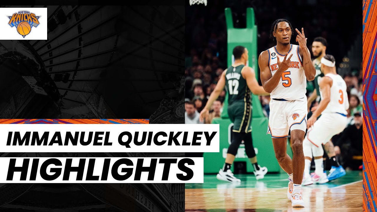 Immanuel Quickley CAREER HIGH | NY Knicks @ BOSTON CELTICS (Mar. 5 ...