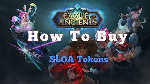How To Buy League Of Ancient Tokens | Play To Earn | LOA Tokens