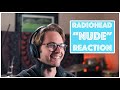 Radiohead "Nude" Reaction // Reacting To The "In Rainbows" Album