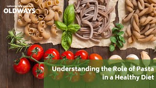 Webinar: Understanding the Role of Pasta in a Healthy Diet | CPEU Webinar for Dietitians